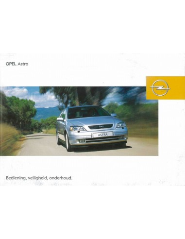 2003 OPEL ASTRA INSTRUCTIEBOEKJE NEDERLANDS