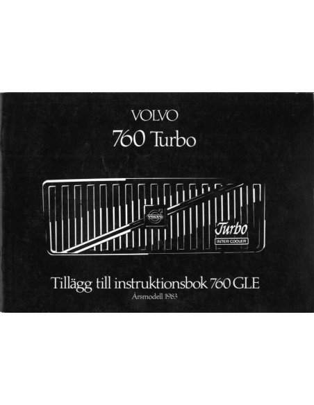 1983 VOLVO 760 GLE TURBO DIESEL INSTRUCTIEBOEKJE ZWEEDS