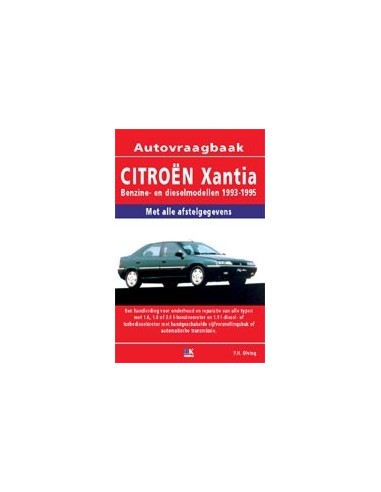 1993 - 1995 CITROËN XANTIA BENZINE / DIESEL VRAAGBAAK NEDERLANDS