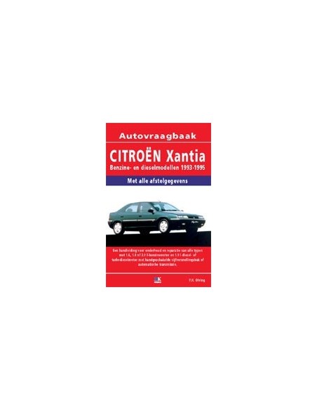 1993 - 1995 CITROËN XANTIA BENZINE / DIESEL VRAAGBAAK NEDERLANDS