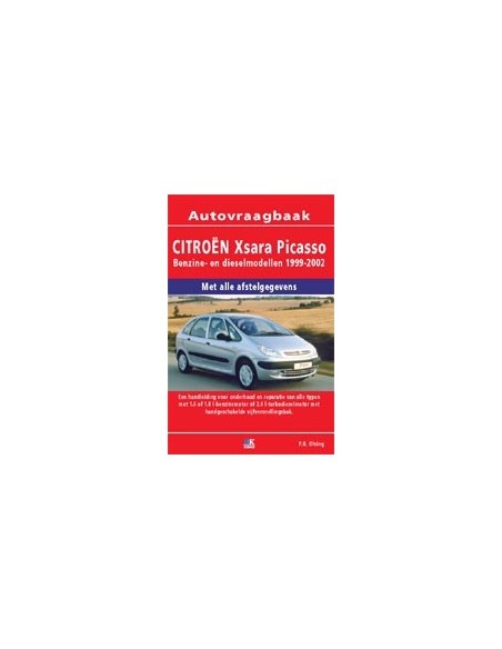 1999 - 2002 CITROËN XSARA PICASSO BENZINE / DIESEL VRAAGBAAK NEDERLANDS