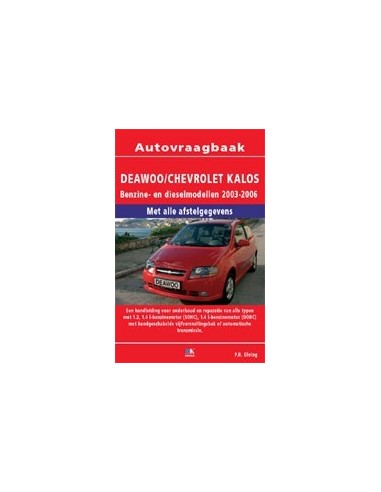 2003 - 2006 DAEWOO KALOS BENZINE VRAAGBAAK NEDERLANDS