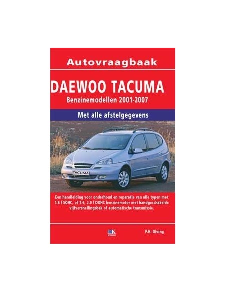 2001 - 2007  DAEWOO TACUMA BENZINE VRAAGBAAK NEDERLANDS