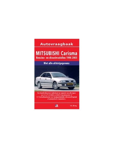 1996 - 2003 MITSUBISHI CARISMA BENZINE DIESEL VRAAGBAAK NEDERLANDS