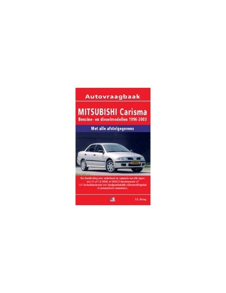 1996 - 2003 MITSUBISHI CARISMA BENZINE DIESEL VRAAGBAAK NEDERLANDS