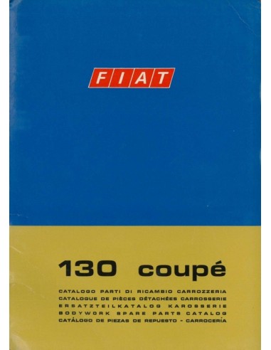 1971 FIAT 130 COUPE CARROSSERIE ONDERDELENHANDBOEK 