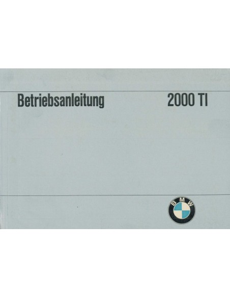 1967 BMW 2000 TI INSTRUCTIEBOEKJE DUITS