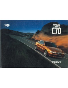 1999 VOLVO C70 COUPE INSTRUCTIEBOEKJE ENGELS