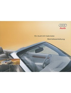2004 AUDI A4 CABRIOLET INSTRUCTIEBOEKJE DUITS