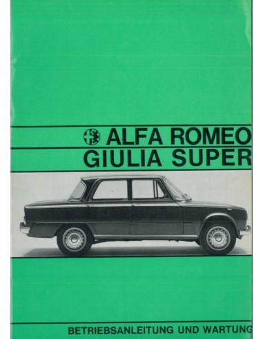 1967 ALFA ROMEO GIULIA 1600 SUPER INSTRUCTIEBOEKJE DUITS