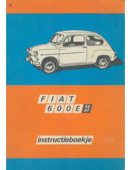 1971 FIAT 600 E INSTRUCTIEBOEKJE NEDERLANDS