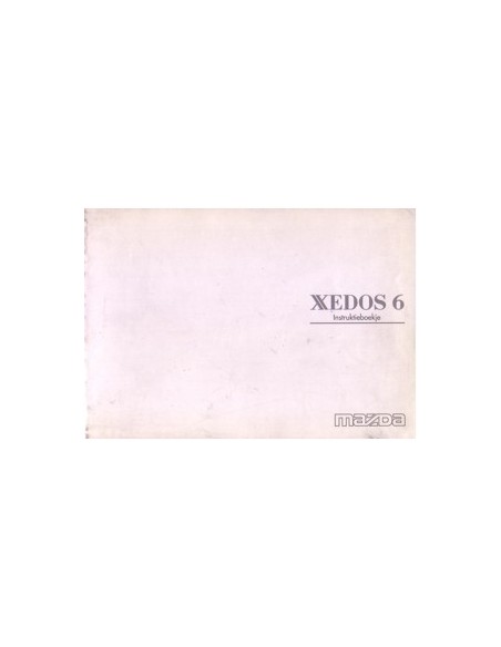 1996 MAZDA XEDOS 6 INSTRUCTIEBOEKJE NEDERLANDS