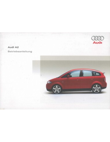 2004 AUDI A2 BETRIEBSANLEITUNG DEUTSCH