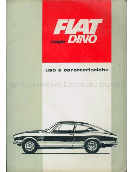 1967 FIAT DINO COUPE OWNER'S MANUAL ITALIAN